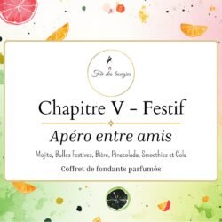 Chapitre V-Festif, Apéro entre amis